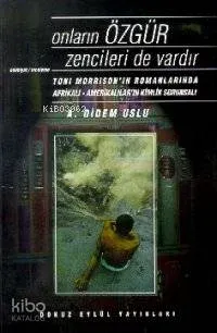 Onların Özgür Zencileri De Var