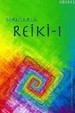 Sorularla Reiki - 1