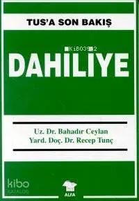 Tus'a Son Bakış 5 - Dahiliye