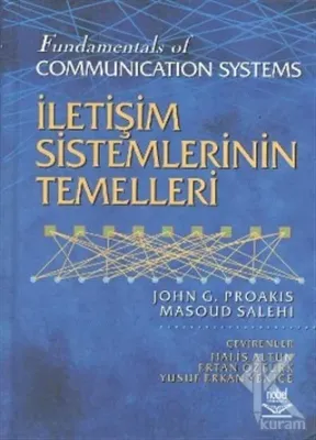 İletişim Sistemlerinin Temelleri (Ciltli) John G. Proakis