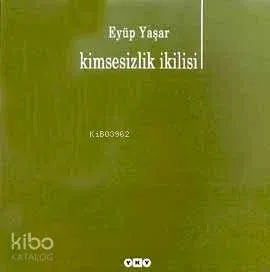 Kimsesizlik İkilisi