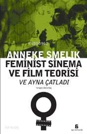Feminist Sinema ve Film Teorisi