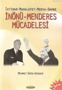 İnönü Menderes Mücadelesi