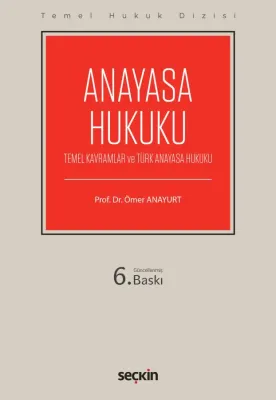 Temel Hukuk DizisiAnayasa Hukuku (THD) (Temel Kavramlar ve Türk Anayasa Hukuku)