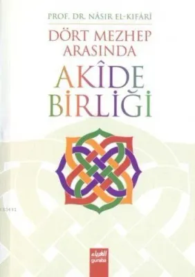 Dört Mezhep Arasında Akide Birliği