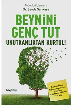 Beynini Genç Tut Sevda Sarıkaya