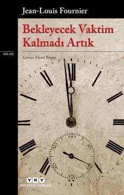 Bekleyecek Vaktim Kalmadı Artık
