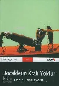 Böceklerin Kralı Yoktur