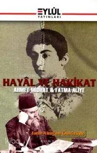 Hayal ve Hakikat