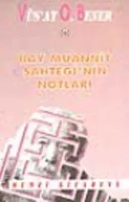 Bay Muannit Sahtegi'nin Notları