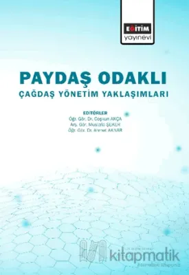 Paydaş Odaklı Çağdaş Yönetim Yaklaşımlar