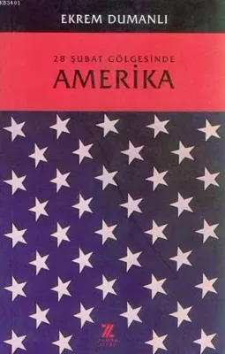 28 Şubat Gölgesinde Amerika