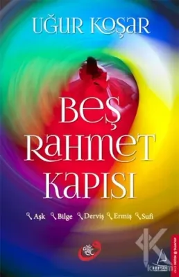 Beş Rahmet Kapısı Uğur Koşar