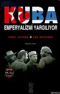 Küba Emperyalizmi Yargılıyor