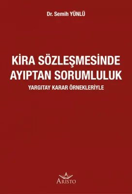 Kira Sözleşmesinde Ayıptan Sorumluluk