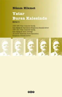 Yatar Bursa Kalesinde : Şiirler 4