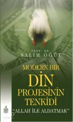 Modern Bir Din Projesinin Tenkidi Salim Öğüt