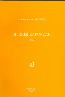 Bilirkişi Raporları 2002