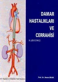 Damar Hastalıkları ve Cerrahisi