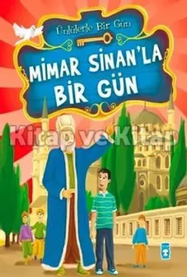 Mimar Sinan'la Bir Gün Mustafa Orakçı