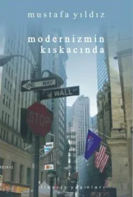 Modernizmin Kıskacında