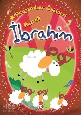 Hazreti İbrahim (8+ Yaş)