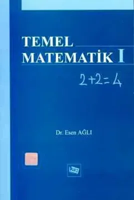 Temel Matematik Cilt:1 Esen Ağlı