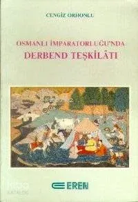 Osmanlı İmparatorluğu'nda Derbend Teşkilatı