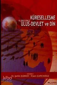 Küreselleşme Ulus-Devlet ve Din