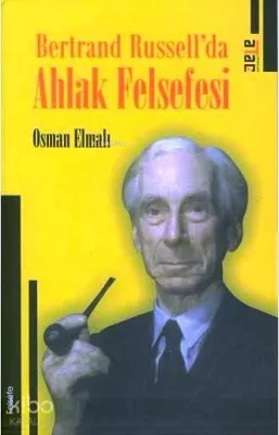 Bertrand Russell'da Ahlak Felsefesi Osman Elmalı