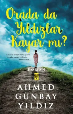 Orada da Yıldızlar Kayar mı ? Ahmed Günbay Yıldız