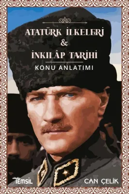 Atatürk İlkeleri & İnkılâp Tarihi Can Çelik Atatürk İlkeleri & İnkılâp Tarihi Can Çelik