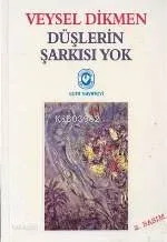 Düşlerin Şarkısı Yok