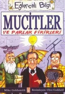 Mucitler ve Parlak Fikirleri