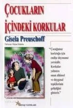 Çocukların İçindeki Korkular
