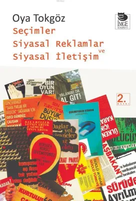 SEÇİMLER SİYASAL REKLAMLAR VE SİYASAL İLETİŞİM