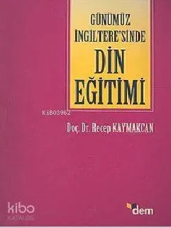 Günümüz İngiltere'sinde Din Eğitimi