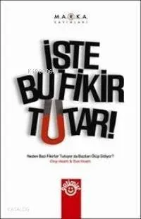İşte Bu Fikir Tutar