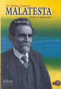 Bir İtalyan Anarşisti Malatesta