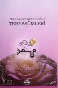 Peygamber Efendimizin Tebessümleri