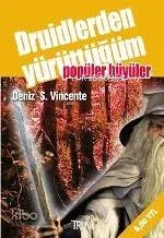 Druidlerden Yürüttüğüm Popüler Büyüler