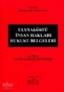 Ulusalüstü İnsan Hakları Hukuku Belgeleri (2. Cilt)
