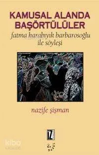 Kamusal Alanda Baş Örtülüler