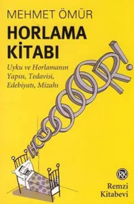 Horlama Kitabı Mehmet Ömür