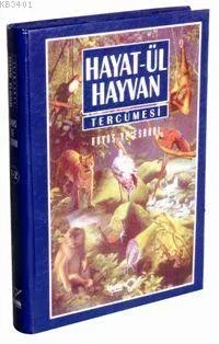 Hayatü´l Hayvan Tercümesi