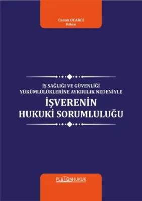 İŞVERENİN HUKUKİ SORUMLULUĞU Canan OCAKCI