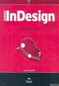Adobe Indesign 2.0 Yetkili Eğitim Kılavuzu