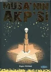 Musa´nın Akp´si