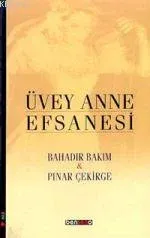Üvey Anne Efsanesi