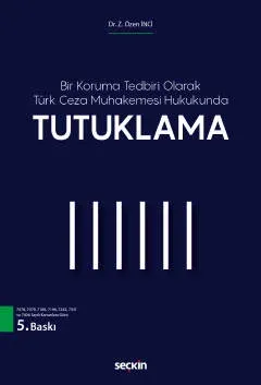 Tutuklama 5.BASKI ( İNCİ ) Z. Özen İnci Tutuklama 5.BASKI ( İNCİ ) Z. Özen İnci